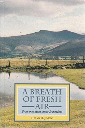 Breath of Fresh Air: From Mountain, Moor and Meadow