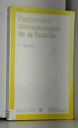 L'approche thérapeutique de la famille