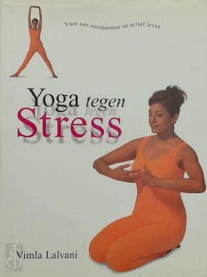 YOGA TEGEN STRESS