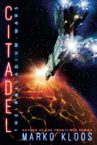 Citadel (The Palladium Wars, 3, Band 3)