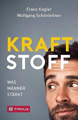 Kraftstoff: Was Männer stärkt