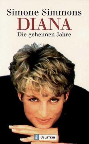 Diana: Die geheimen Jahre