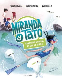 Campeona mundial de dar la turra (Miranda y Tato, Band 5)