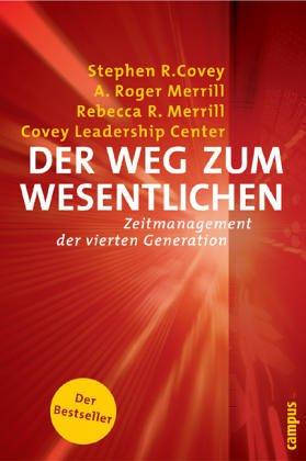 Der Weg zum Wesentlichen: Zeitmanagement der vierten Generation