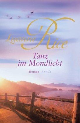 Tanz im Mondlicht: Roman