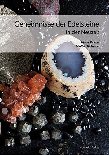 Geheimnisse der Edelsteine in der Neuzeit