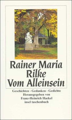 Vom Alleinsein: Geschichten. Gedanken. Gedichte (insel taschenbuch)