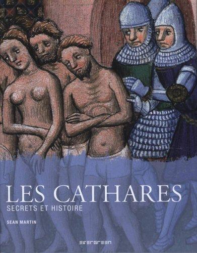 Les cathares : secrets et histoire