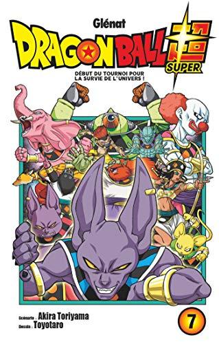 Dragon ball super. Vol. 7. Début du tournoi pour la survie de l'Univers !