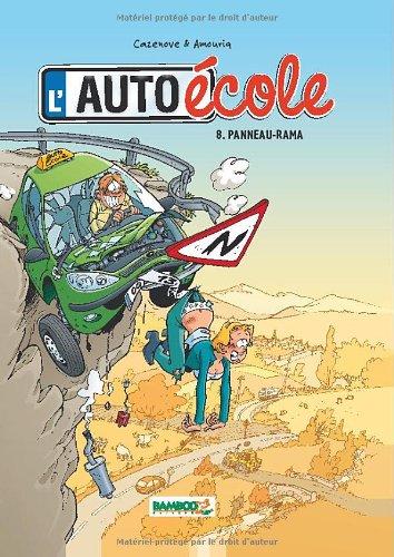 L'auto-école. Vol. 8. Panneau-rama