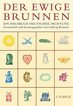 Der ewige Brunnen: Ein Hausbuch deutscher Dichtung