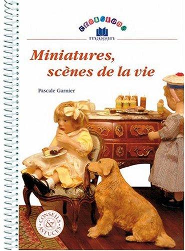 Miniatures, scènes de la vie