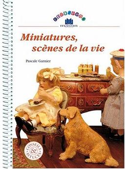 Miniatures, scènes de la vie