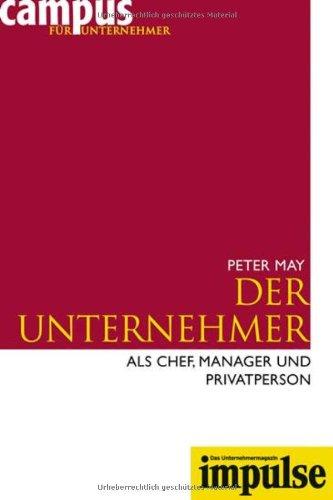 Der Unternehmer als Chef, Manager und Privatperson