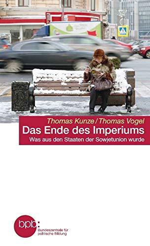 Das Ende des Imperiums. Was aus den Staaten der Sowjetunion wurde