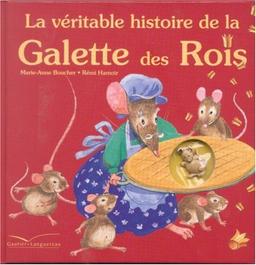 La véritable histoire de la galette des rois