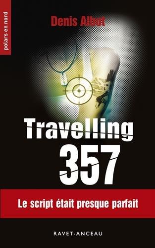 Travelling 357