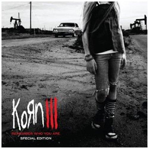 Korn III-Remember Who You Are