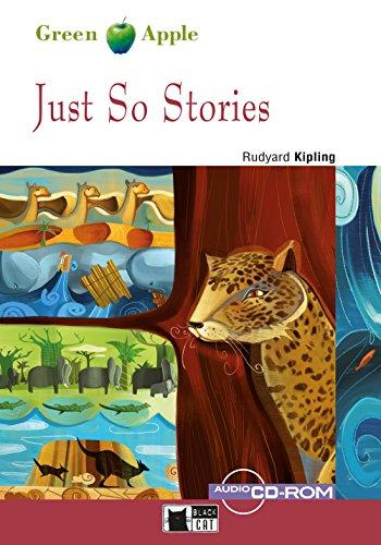 Just So Stories: Englische Lektüre für das 1. und 2. Lernjahr. Buch + CD-ROM (Green Apple)