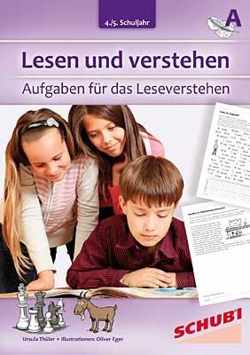 Lesen und verstehen, 4./5. Schuljahr A: Aufgaben für das Leseverstehen