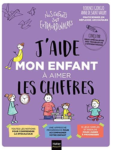 J'aide mon enfant à aimer les chiffres