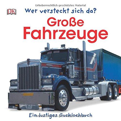 Wer versteckt sich da? Große Fahrzeuge