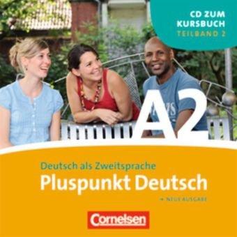 Pluspunkt Deutsch - Neue Ausgabe: A2: Teilband 2 - CD