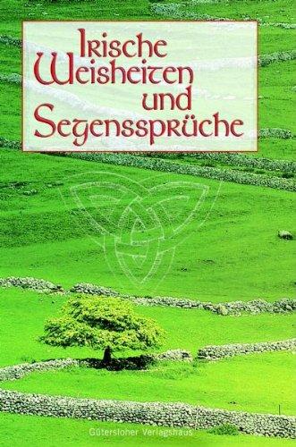 Irische Weisheiten und Segenssprüche