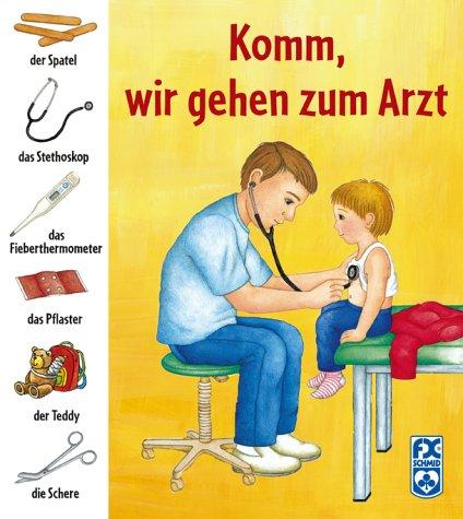 Komm, wir gehen zum Arzt