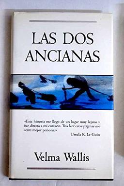 DOS Ancianas, Las