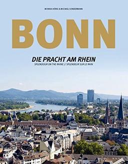 Bonn - Die Pracht am Rhein