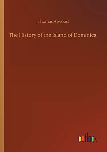 The History of the Island of Dominica