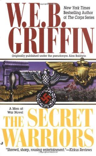 The Secret Warriors: A Men at War Novel