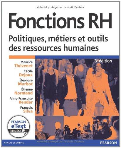 Fonctions RH : politiques, métiers et outils des ressources humaines