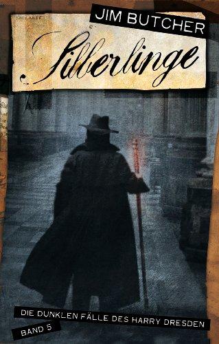 Silberlinge: Die dunklen Fälle des Harry Dresden, Bd. 5