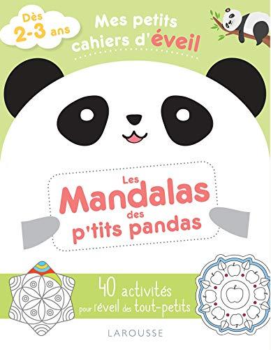 Les mandalas des p'tits pandas : 40 activités pour l'éveil des tout-petits : dès 2-3 ans