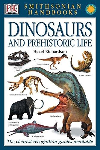 Smithsonian Handbooks: Dinosaurs and Prehistoric Life