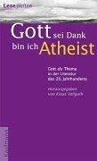 ' Gott sei Dank bin ich Atheist'.