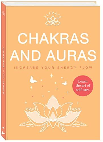 Elevate: Chakras and Auras