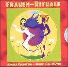 Frauen-Rituale, 1 Audio-CD