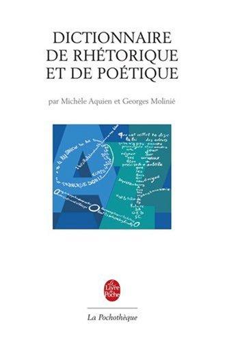 Dictionnaire de rhétorique et de poétique