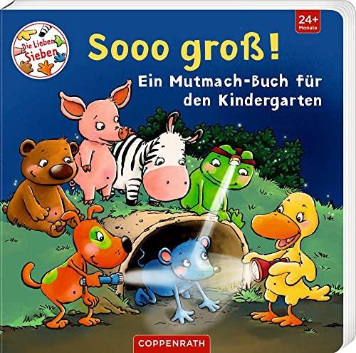 Sooo groß!: Ein Mutmach-Buch für den Kindergarten