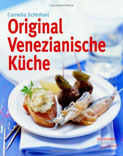 Original Venezianische Küche