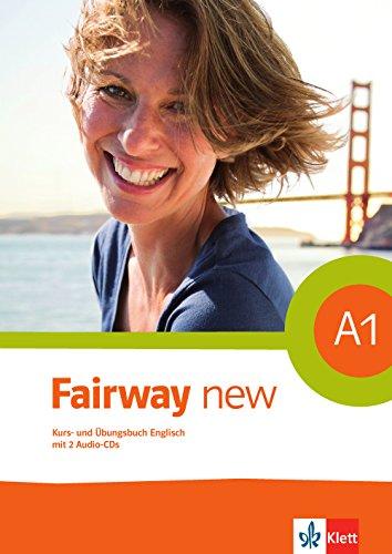 Fairway A1 new: Kurs- und Übungsbuch + 2 Audio-CDs