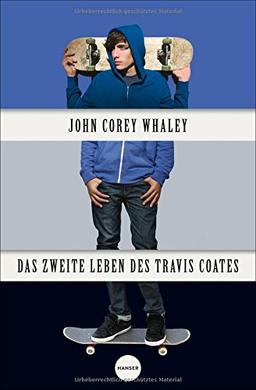 Das zweite Leben des Travis Coates