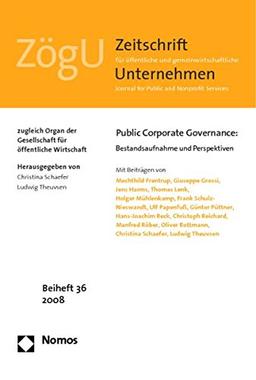 Public Corporate Governance:: Bestandsaufnahme und Perspektiven (Zogu - Beihefte)