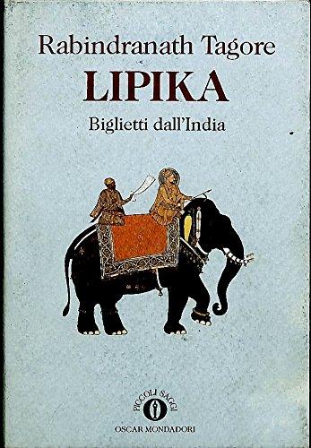 Lipika. Biglietti dall'India (Oscar piccoli saggi, Band 15)