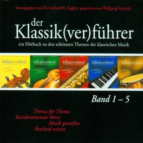 Der Klassik(ver)führer - Geschenk-Box, 5 CDs: Folgen 1 - 5