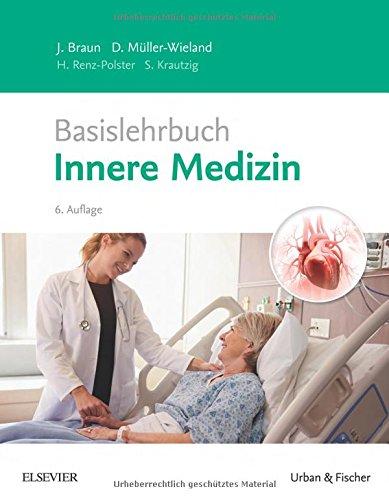 Basislehrbuch Innere Medizin: kompakt-greifbar-verständlich