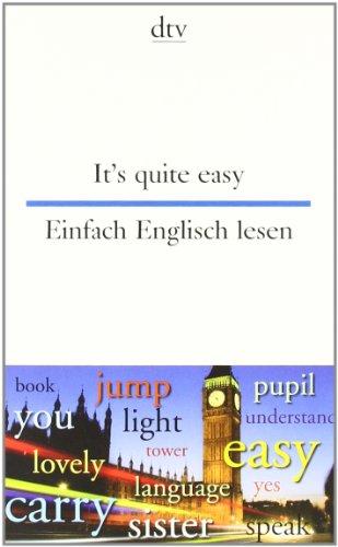 It's quite easy Einfach Englisch lesen